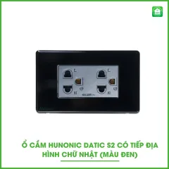 Ổ Cắm Hunonic Datic S2 Có Tiếp Địa Hình Chữ Nhật 3