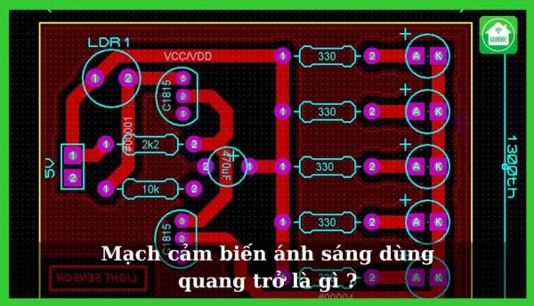 Mạch Cảm Biến Ánh Sáng Dùng Quang Trở Là Gì?