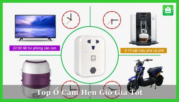 Top 5 Ổ Cắm Hẹn Giờ Tốt Nhất Hiện Nay