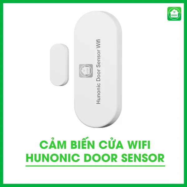 Cảm biến cửa Wifi Hunonic Door Sensor Thế Hệ Mới