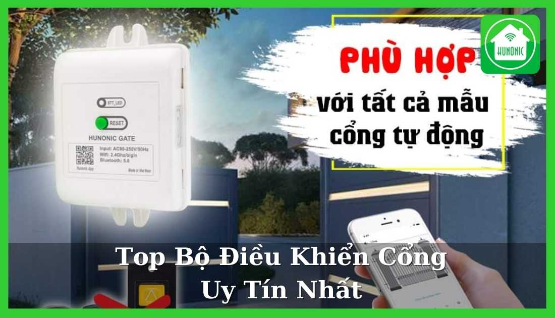Top 10 Bộ Điều Khiển Cổng Từ Xa Uy Tín Nhất 2025
