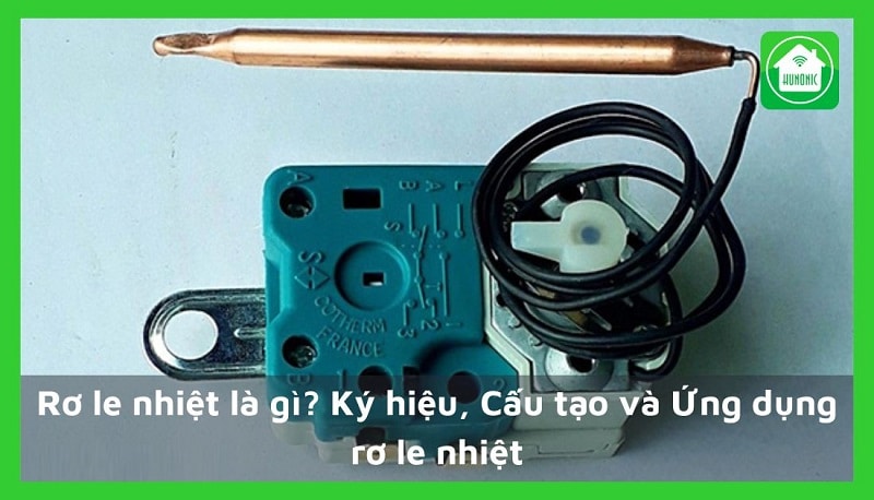 Rơ le nhiệt là gì? Ký hiệu, Cấu tạo và Ứng dụng rơ le nhiệt