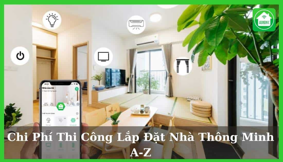 Chi phí thi công lắp đặt nhà thông minh smarthome từ A – Z