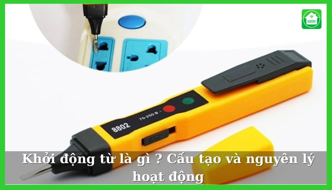 Top 5 Bút Thử Điện Thông Minh Giá Tốt 2025