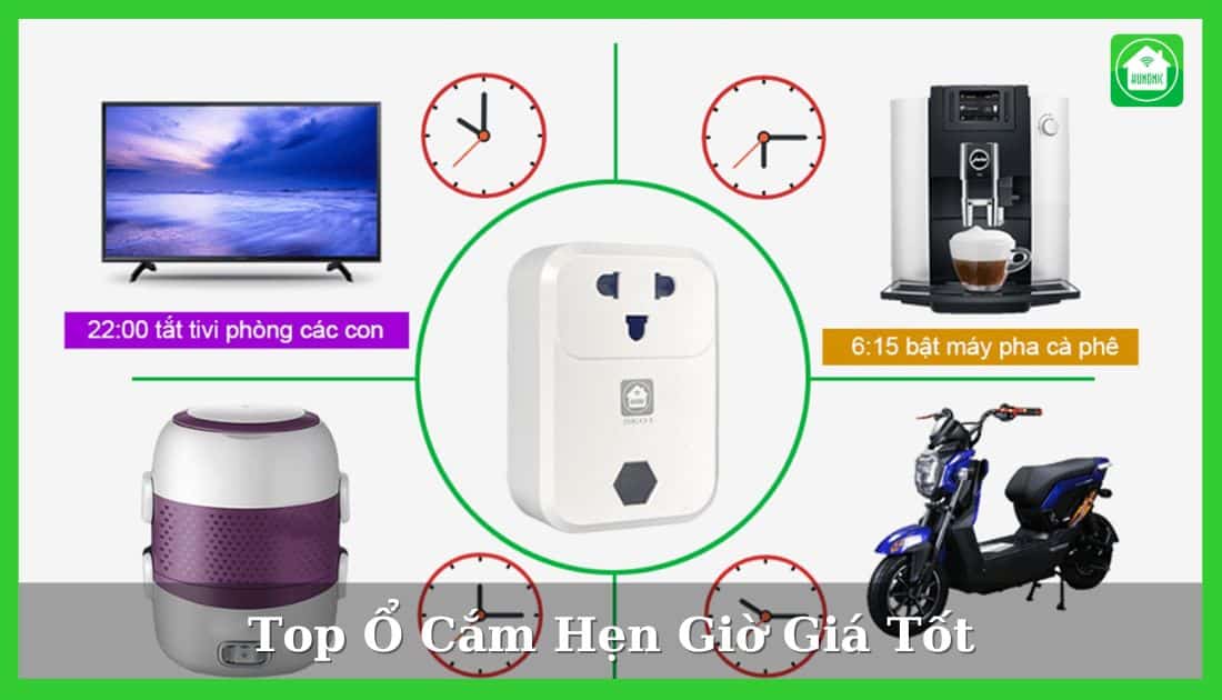 Top 5 Ổ Cắm Hẹn Giờ Tốt Nhất Hiện Nay