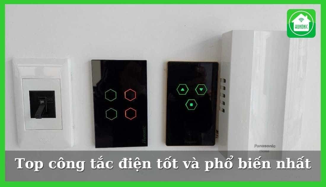 Công tắc điện là gì? Cấu tạo, công dụng và chọn loại nào tốt?